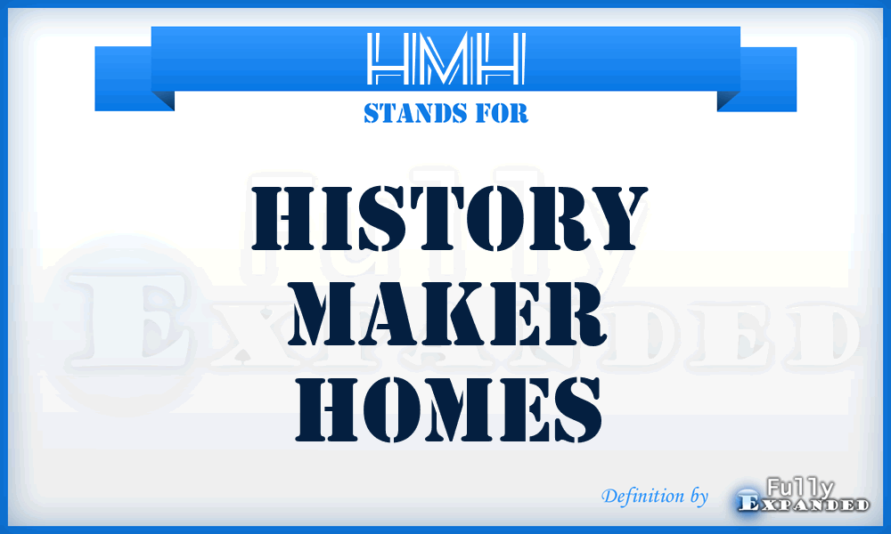 HMH - History Maker Homes