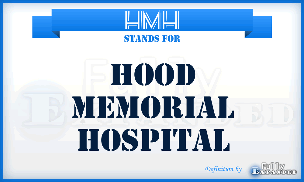 HMH - Hood Memorial Hospital