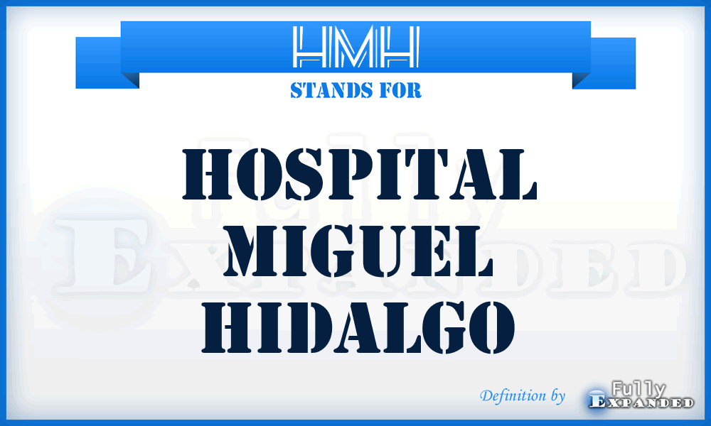 HMH - Hospital Miguel Hidalgo