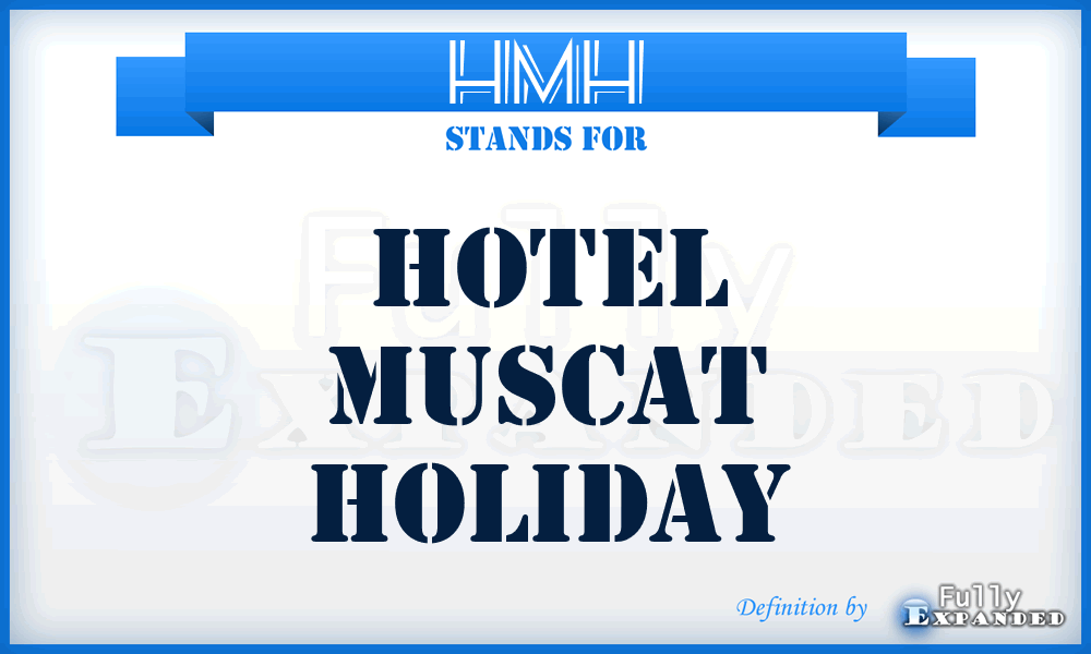 HMH - Hotel Muscat Holiday