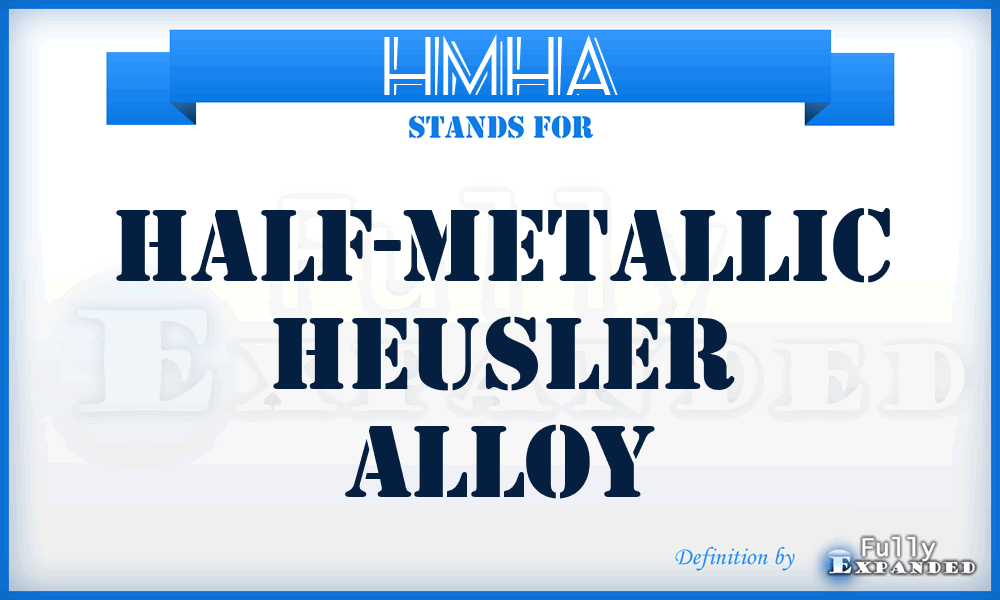 HMHA - Half-metallic Heusler alloy