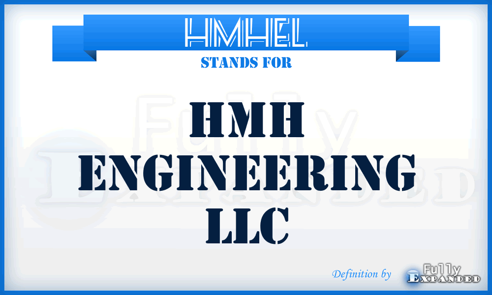 HMHEL - HMH Engineering LLC