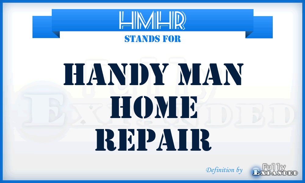 HMHR - Handy Man Home Repair