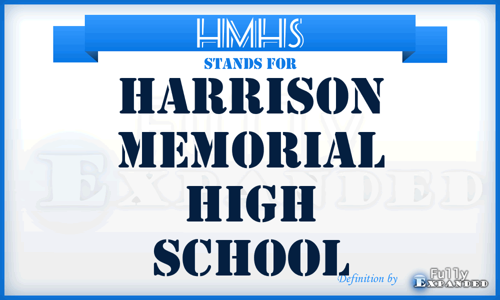 HMHS - Harrison Memorial High School