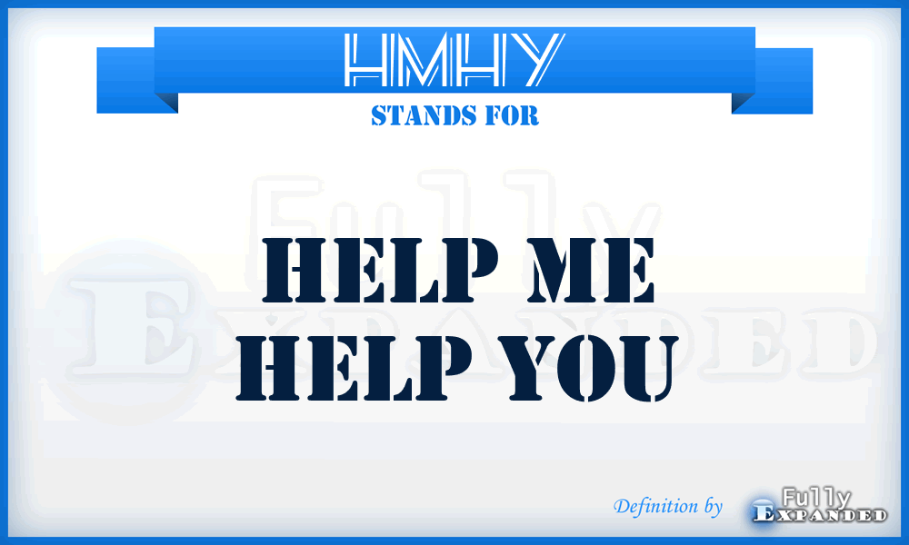 HMHY - Help Me Help You