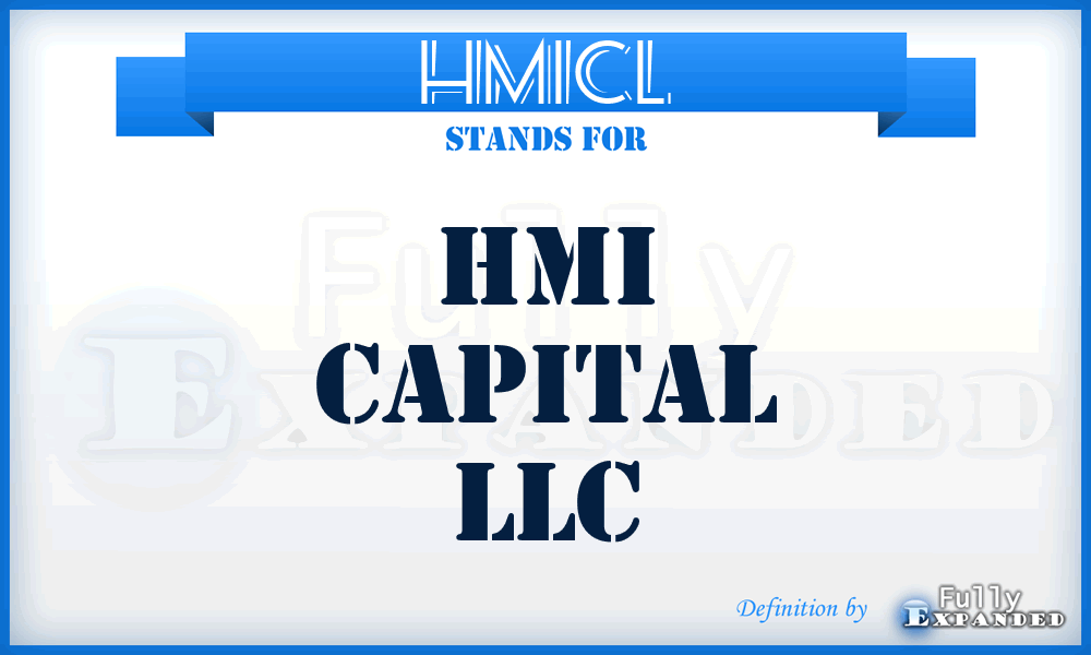 HMICL - HMI Capital LLC