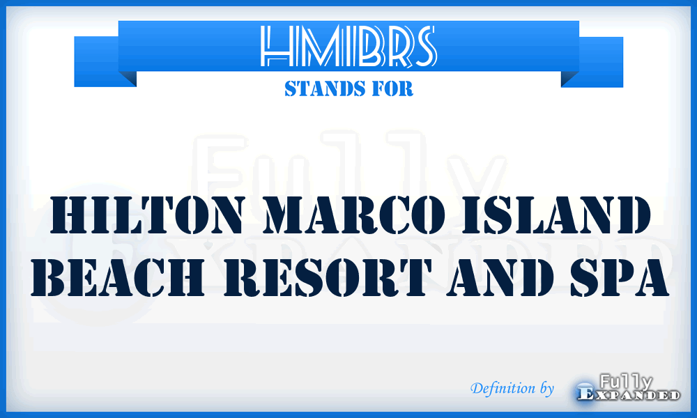 HMIBRS - Hilton Marco Island Beach Resort and Spa