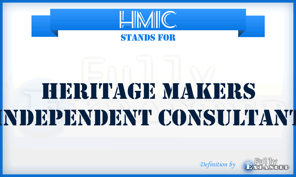 HMIC - Heritage Makers Independent Consultant