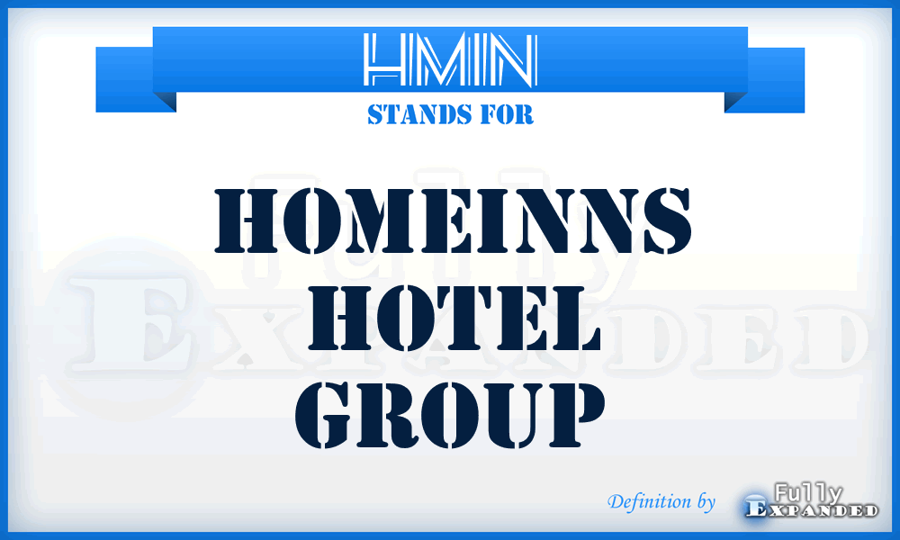 HMIN - Homeinns Hotel Group