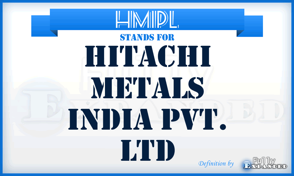 HMIPL - Hitachi Metals India Pvt. Ltd