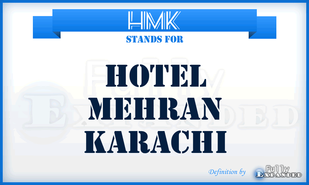 HMK - Hotel Mehran Karachi