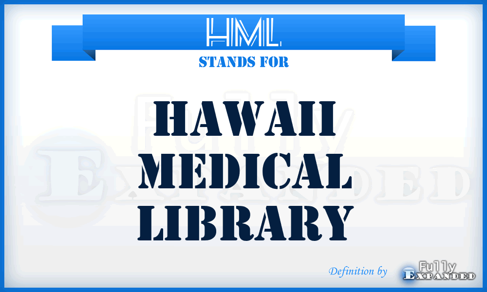HML - Hawaii Medical Library