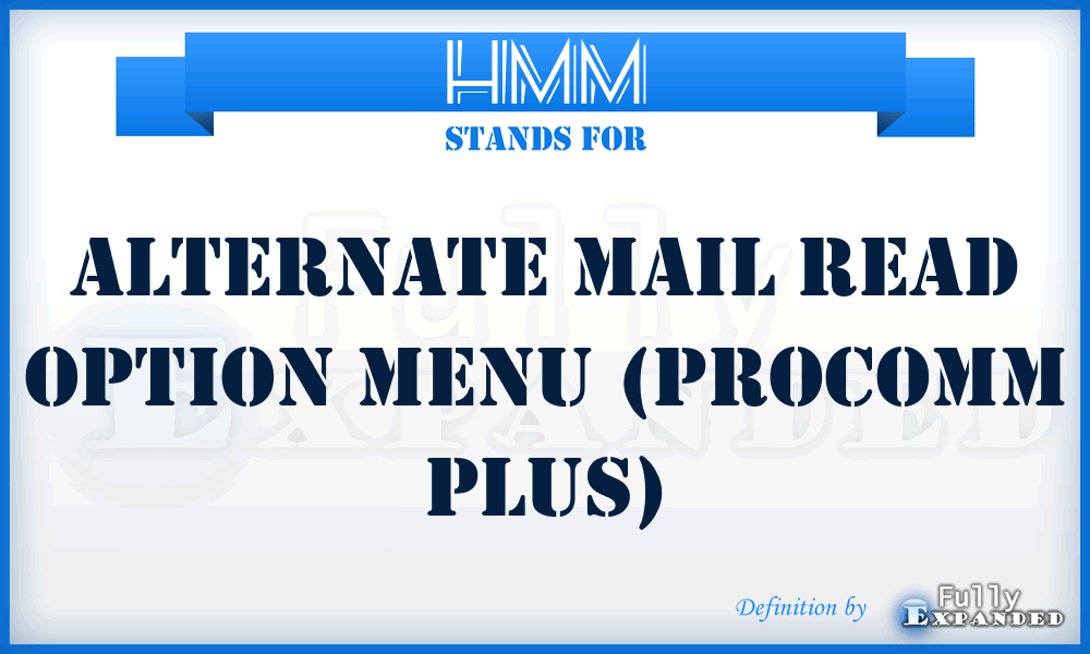 HMM - Alternate Mail Read option menu (Procomm Plus)