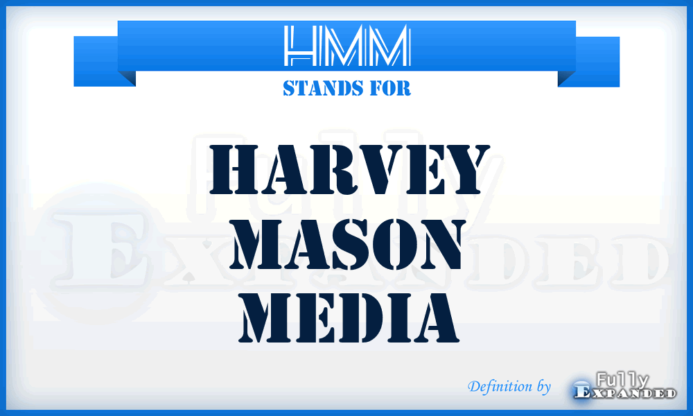 HMM - Harvey Mason Media