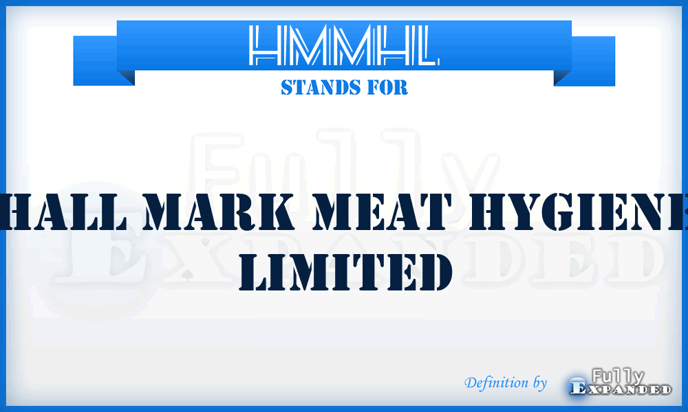 HMMHL - Hall Mark Meat Hygiene Limited