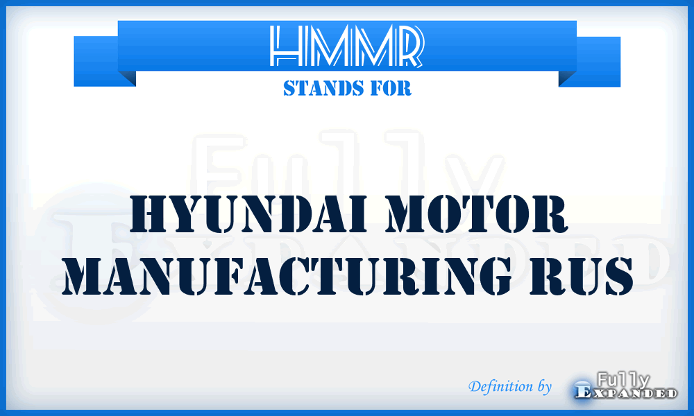 HMMR - Hyundai Motor Manufacturing Rus