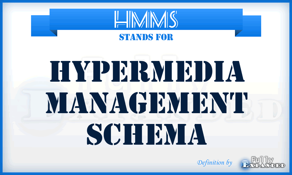 HMMS - HyperMedia Management Schema