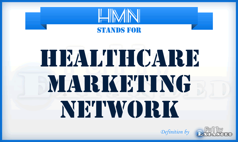 HMN - Healthcare Marketing Network