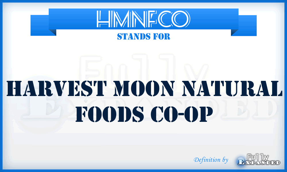 HMNFCO - Harvest Moon Natural Foods Co-Op