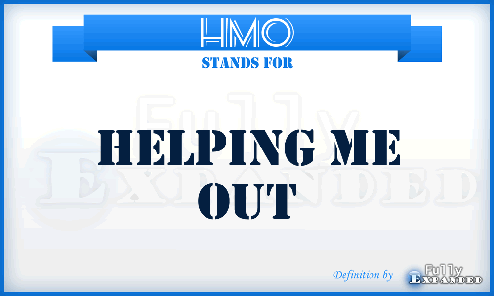 HMO - Helping Me Out