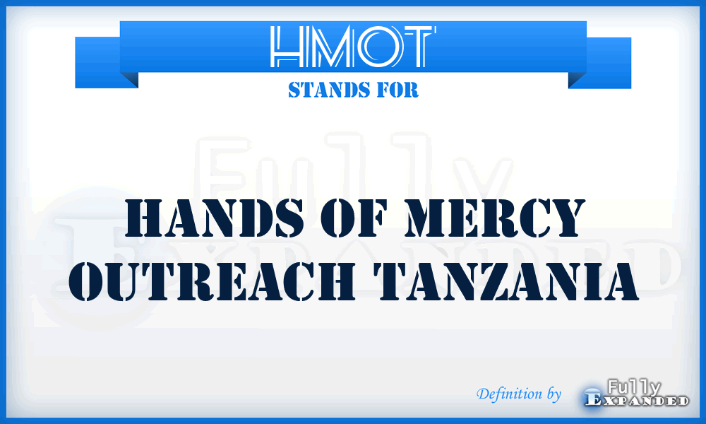 HMOT - Hands of Mercy Outreach Tanzania