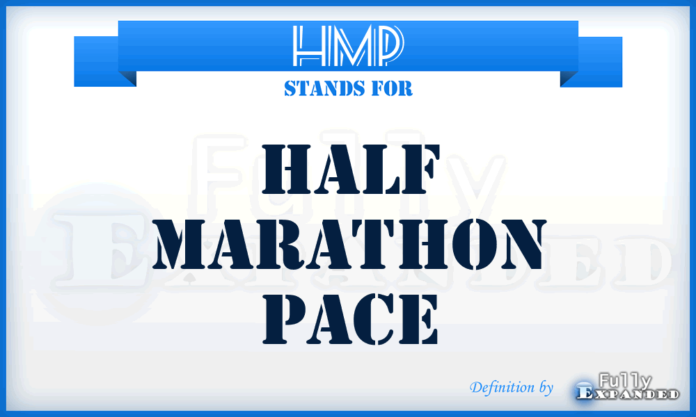 HMP - half marathon pace