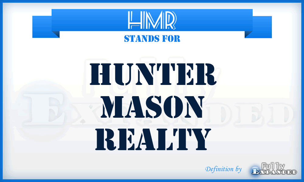 HMR - Hunter Mason Realty