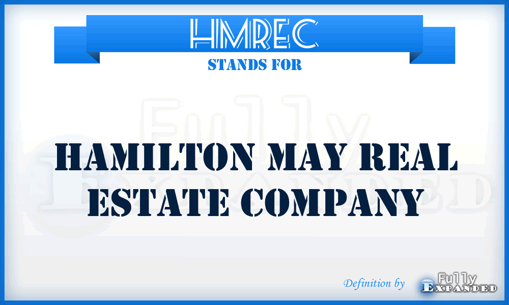 HMREC - Hamilton May Real Estate Company