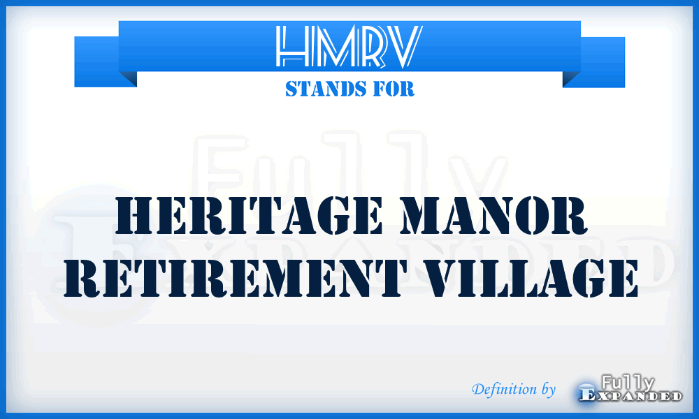 HMRV - Heritage Manor Retirement Village