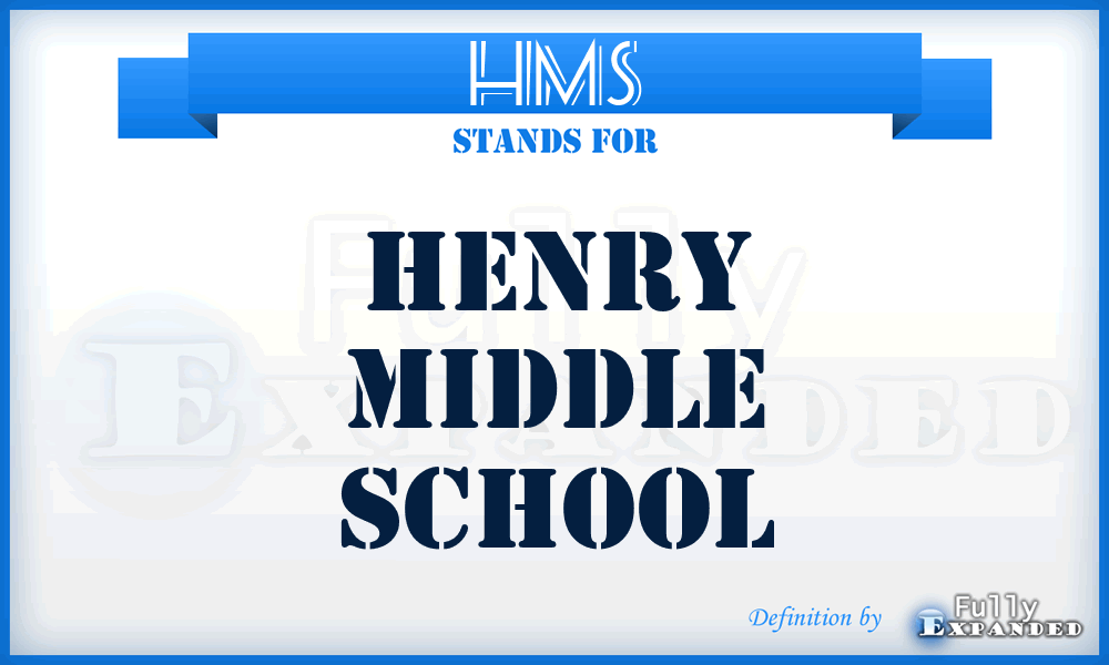 HMS - Henry Middle School