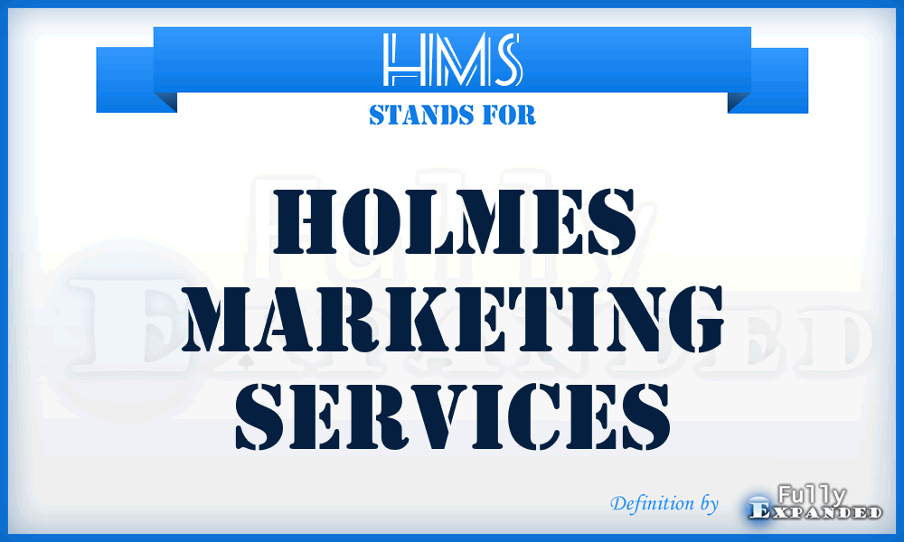 HMS - Holmes Marketing Services