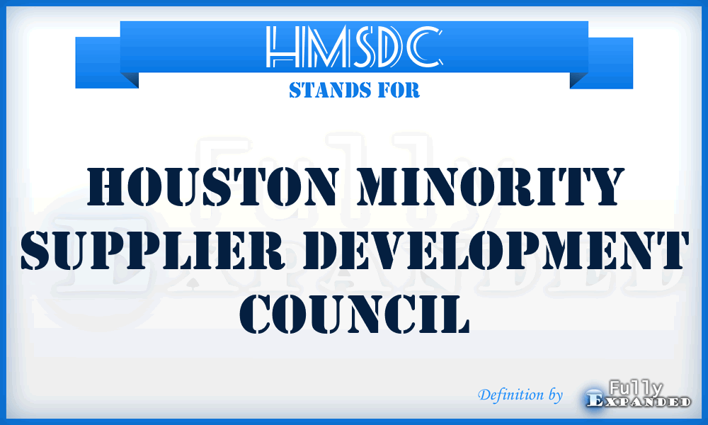 HMSDC - Houston Minority Supplier Development Council