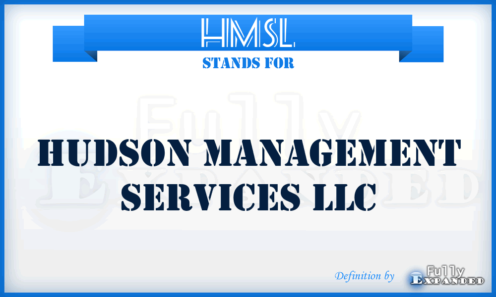 HMSL - Hudson Management Services LLC