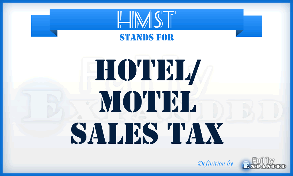 HMST - Hotel/ Motel Sales Tax