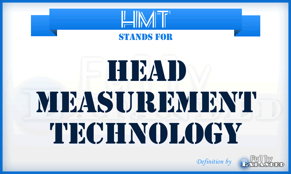 HMT - Head Measurement Technology