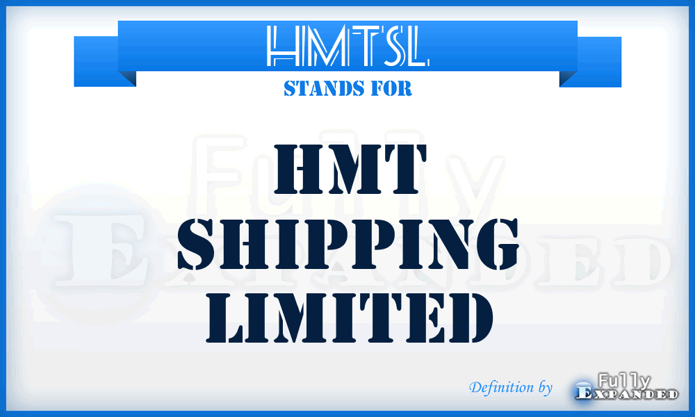 HMTSL - HMT Shipping Limited