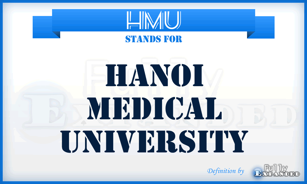 HMU - Hanoi Medical University