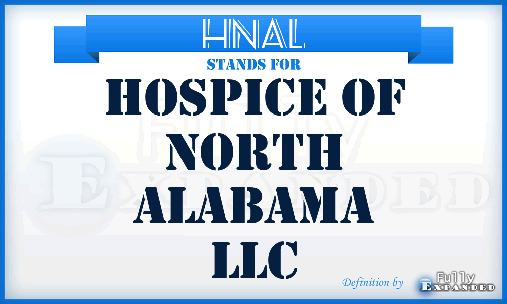 HNAL - Hospice of North Alabama LLC