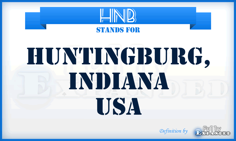 HNB - Huntingburg, Indiana USA