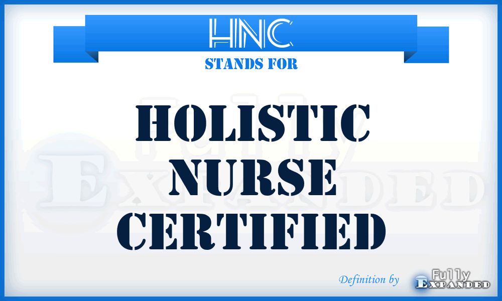 HNC - Holistic Nurse Certified