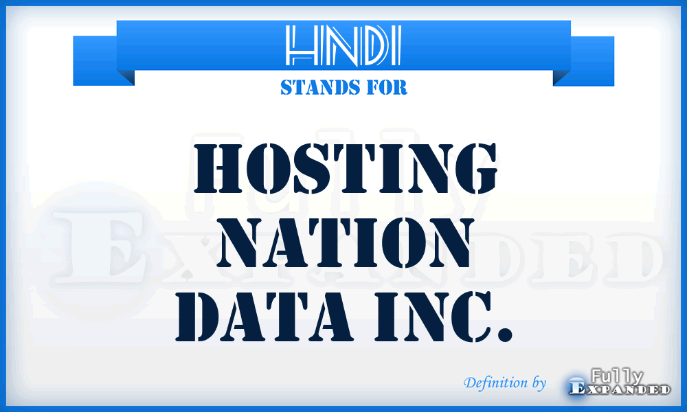 HNDI - Hosting Nation Data Inc.