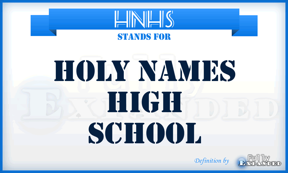 HNHS - Holy Names High School