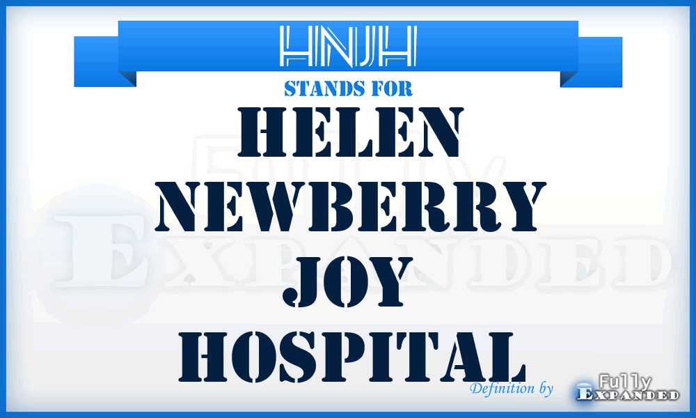 HNJH - Helen Newberry Joy Hospital