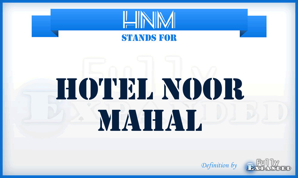 HNM - Hotel Noor Mahal