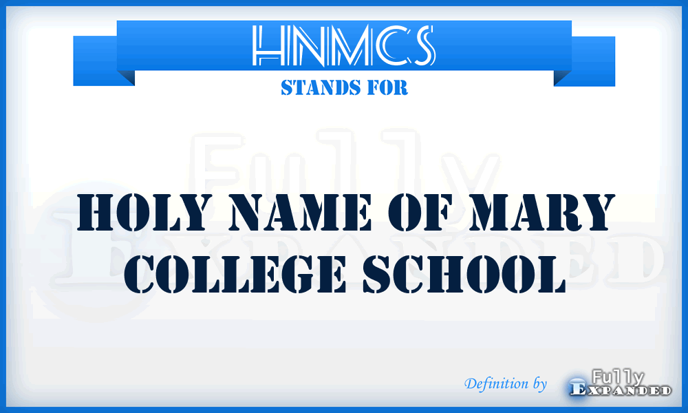 HNMCS - Holy Name of Mary College School