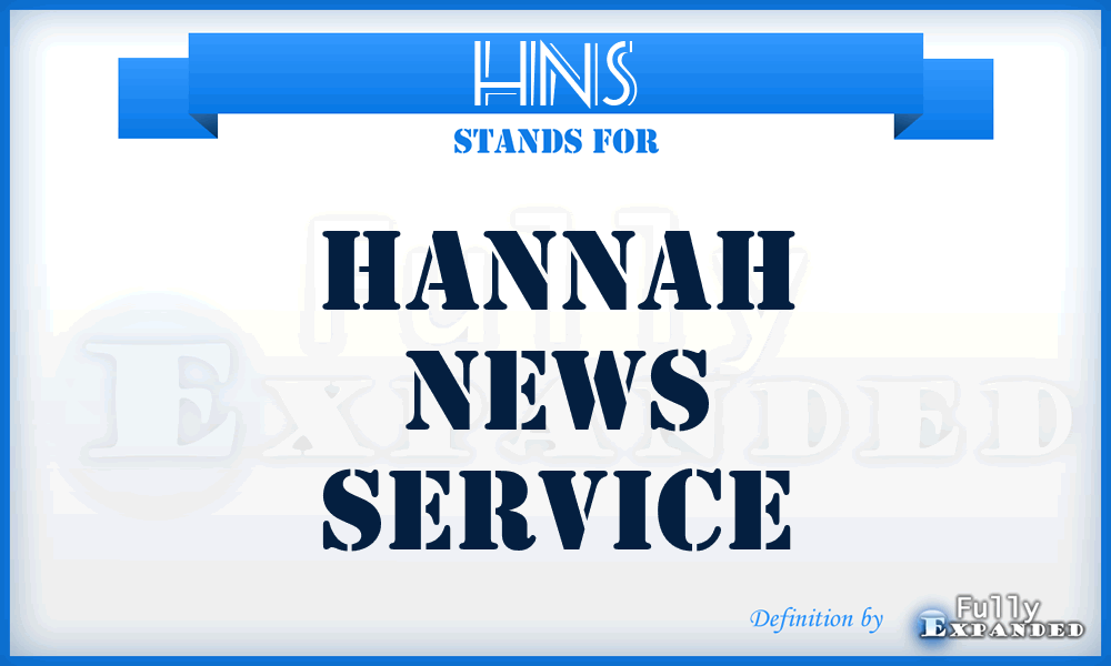 HNS - Hannah News Service