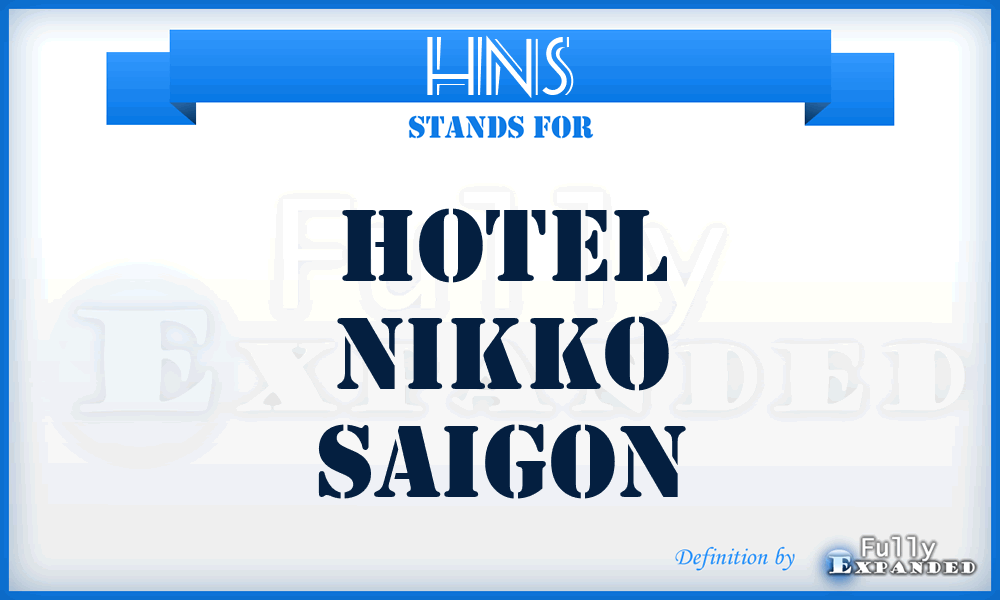 HNS - Hotel Nikko Saigon