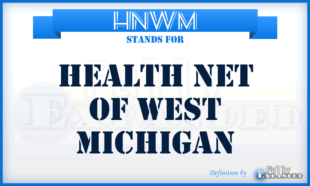 HNWM - Health Net of West Michigan