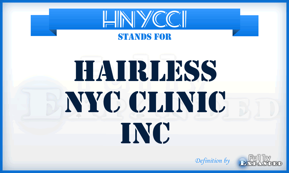 HNYCCI - Hairless NYC Clinic Inc