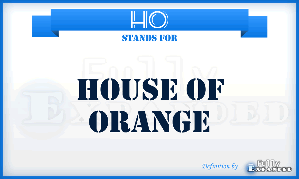HO - House of Orange